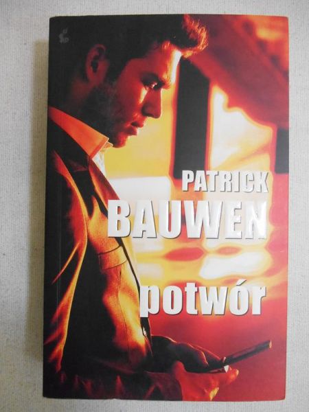 Bauwen Patrick - Potwór