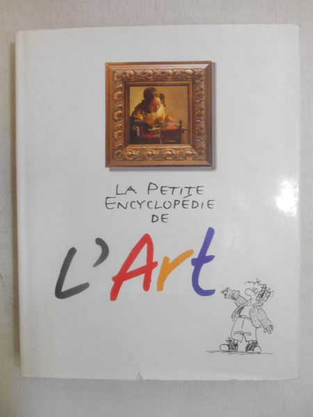 La Petite Encyclopedie de L'Art.