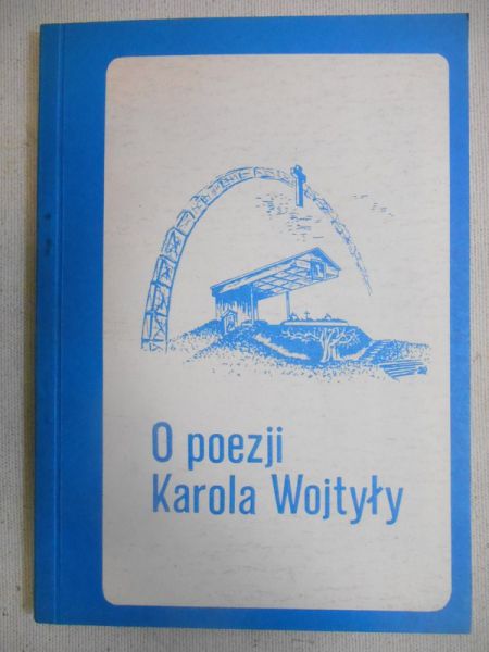 O poezji Karola Wojtyły