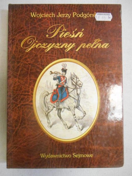 Pieśń Ojczyzny pełna