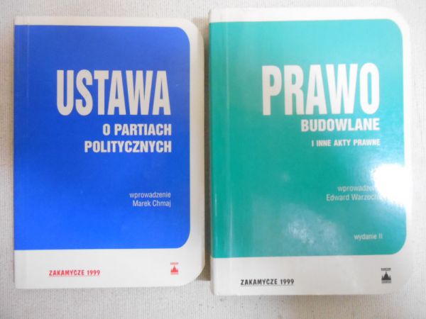 Chmaj Marek - Prawo budowlane / Ustawa o partiach politycznych