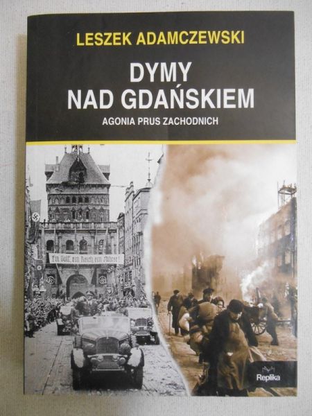 Adamczewski Leszek - Dymy nad Gdańskiem