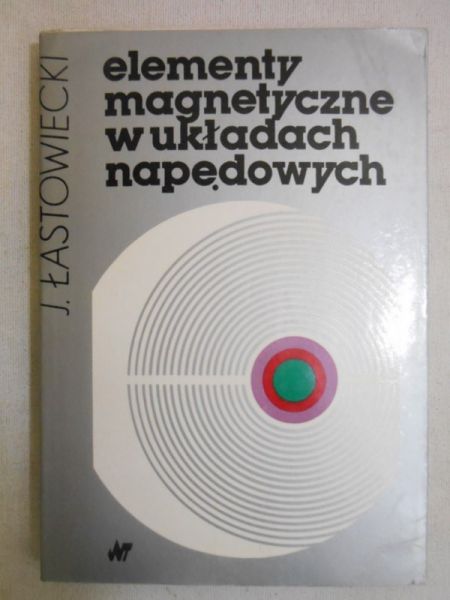 Elementy magnetyczne w układach napędowych