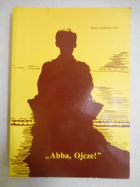 Nowak Antoni (red.) - Abba, Ojcze!