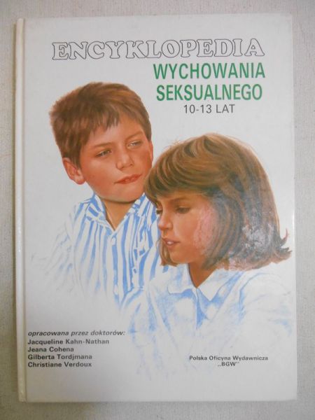 Encyklopedia wychowania seksualnego 10-13 lat
