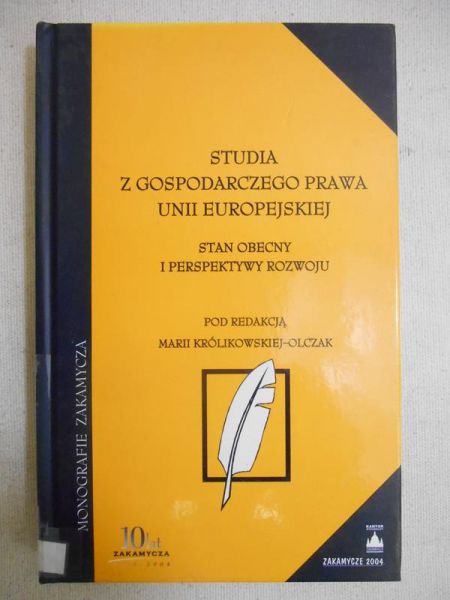 Studia z gospodarczego prawa Unii Europejskiej