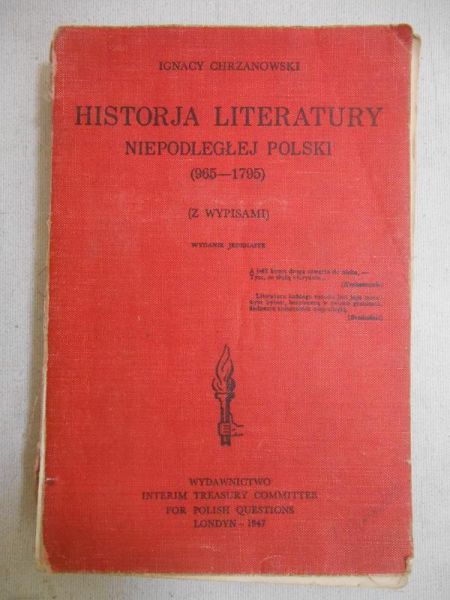 Chrzanowski Ignacy - Historia literatury niepodległej Polski 965 - 1795