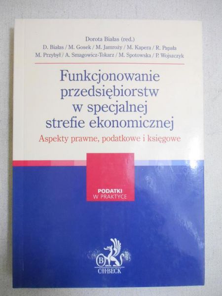 Funkcjonowanie przedsiębiorstw w specjalnej strefie ekonomicznej
