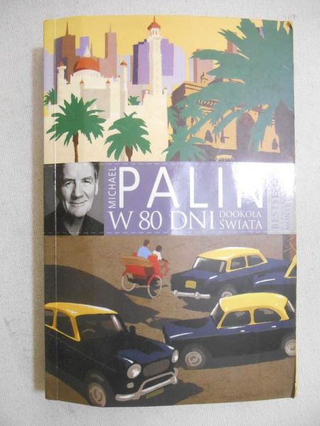 Palin Michael - W 80 dni dookoła świata