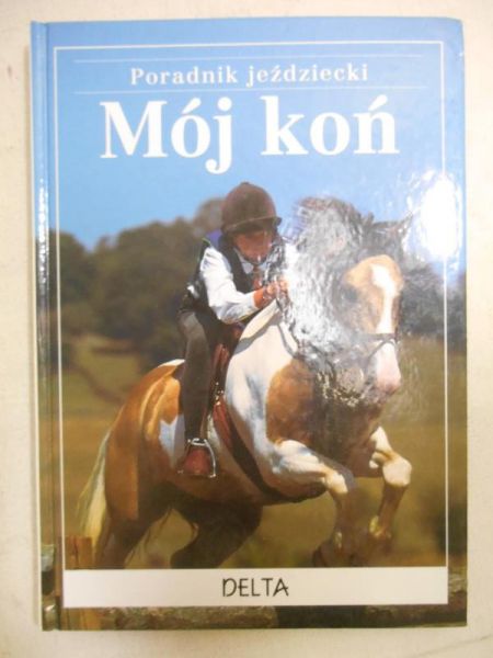 Mój pierwszy koń
