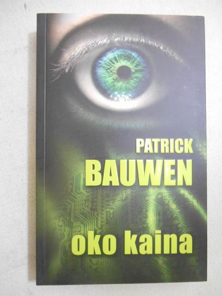 Bauwen Patrick - Oko Kaina