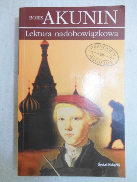 Akunin Boris - Lektura nadobowiązkowa