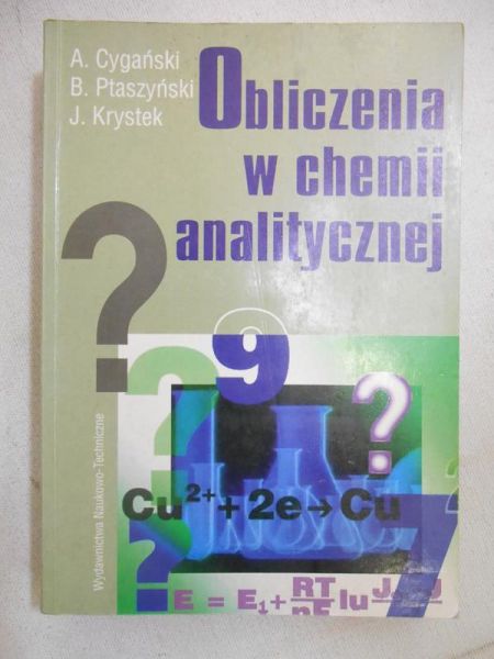 Cygański A. - Obliczenia w chemii analitycznej