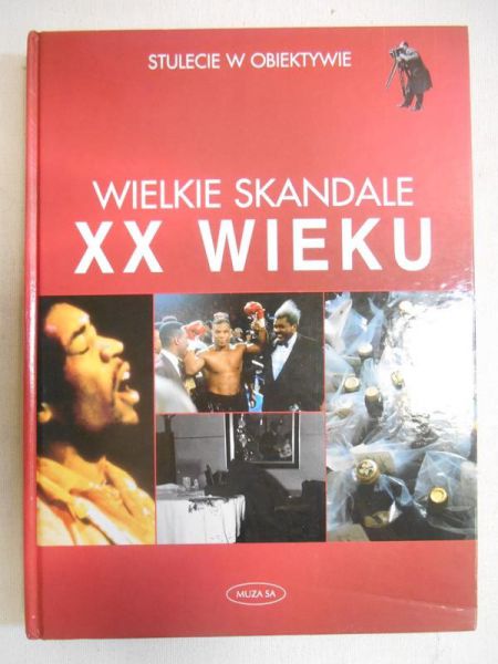 Wielkie skandale XX wieku