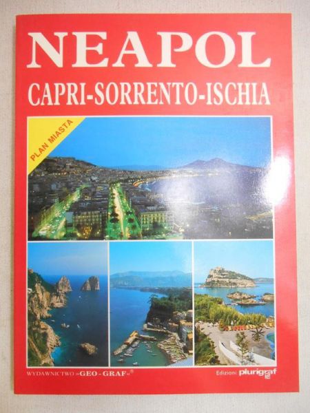 Neapol. Capri, Sorrento, Ischia