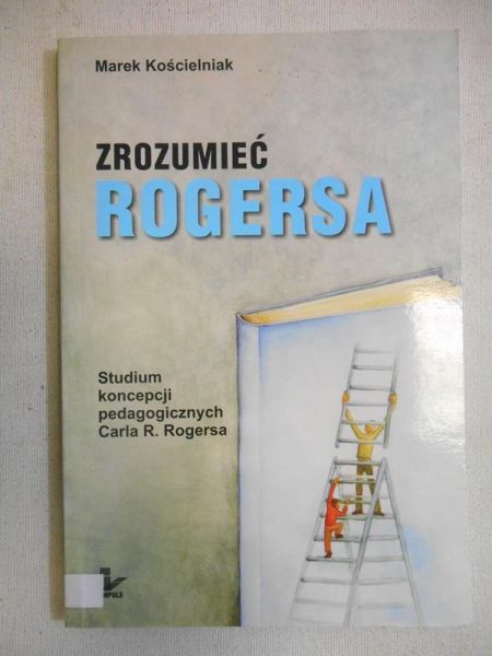 Kościelniak Marek - Zrozumieć Rogersa