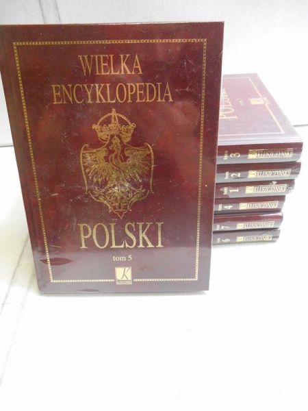 Karolczuk-Kędzierska Monika (red.) - Wielka encyklopedia Polski, tomy I-VII, NOWA