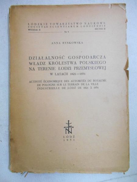 Działalność gospodarcza władz Królestwa Polskiego na terenie Łodzi przemysłowej w latach 1821-1831