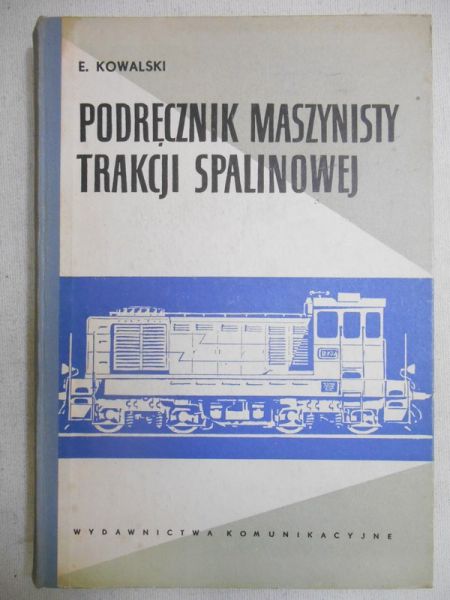 Podręcznik maszynisty trakcji spalinowej