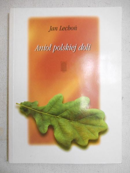 Anioł polskiej doli