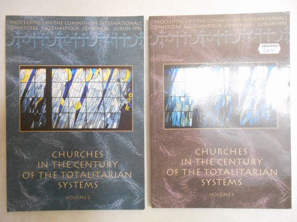 Churches in the Century of the Totalitarian Systems, Vol. I-II