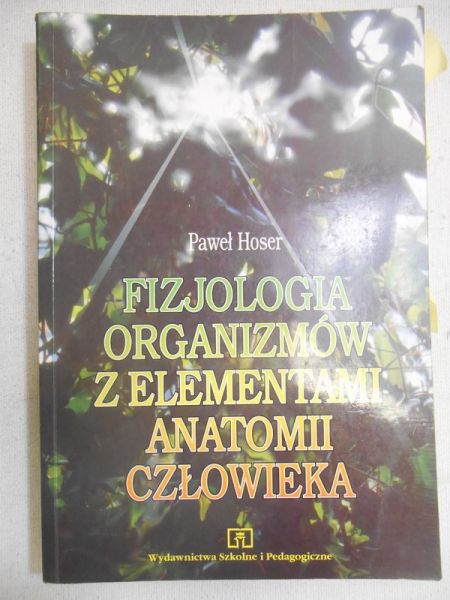 Fizjologia organizmów z elementami anatomii człowieka