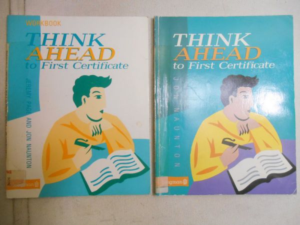 Think Ahead to First Certificate (coursebook and workbook)
