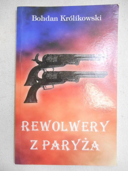 Rewolwery z Paryża