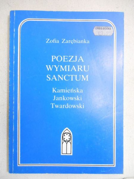 Poezja wymiaru sanctum: Kamieński, Jankowski, Twardowski
