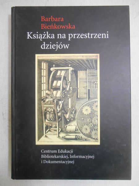 Bieńkowska Barbara - Książka na przestrzeni dziejów