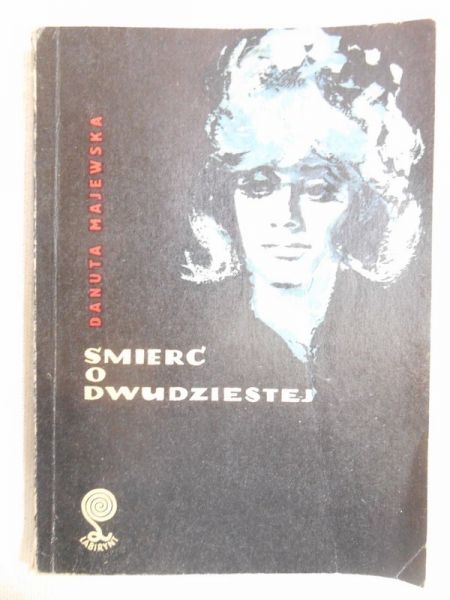 Majewska Danuta - Śmierć o dwudziestej