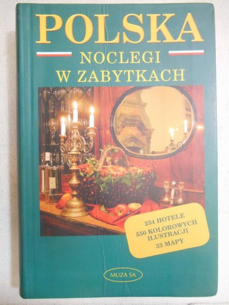 Polska: Noclegi w zabytkach