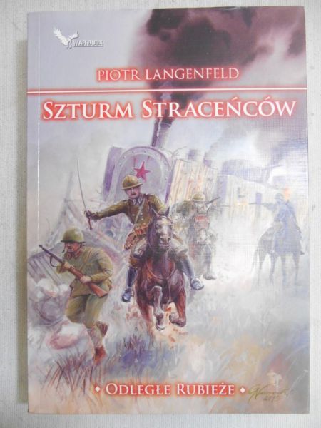Langenfeld Piotr - Szturm straceńców