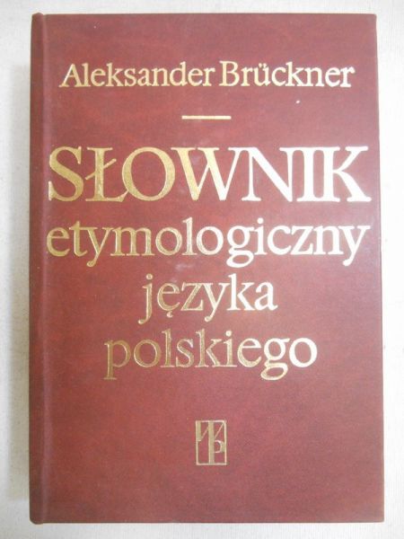 Słownik etymologiczny języka polskiego