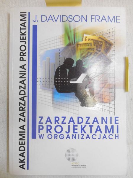Zarządzanie projektami w organizacjach
