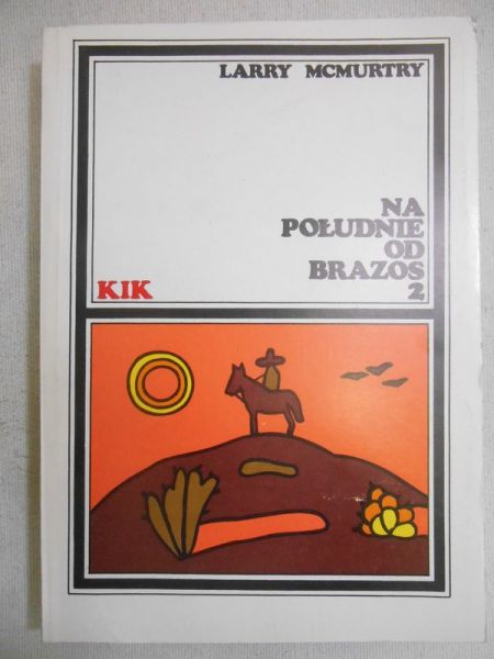 Na południe od Brazos, tom II