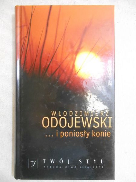 ... i poniosły konie