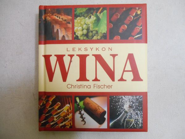 Fischer Christina - Leksykon wina