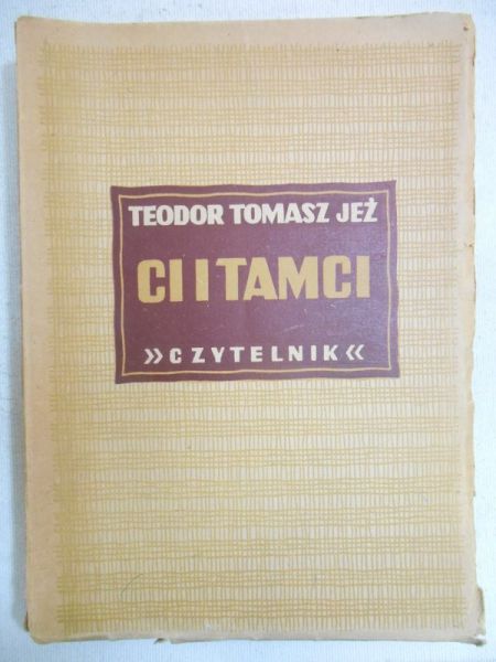 Ci i tamci, 1948 r.