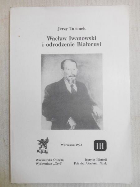 Wacław Iwanowski i odrodzenie Białorusi