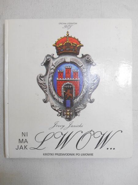 Janicki Jerzy - Ni ma jak Lwów...