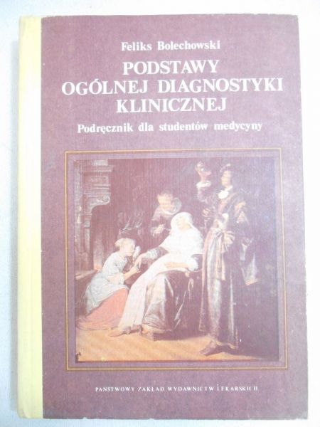 Podstawy ogólnej diagnostyki klinicznej