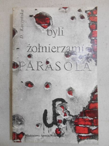 Byli żołnierzami "Parasola"