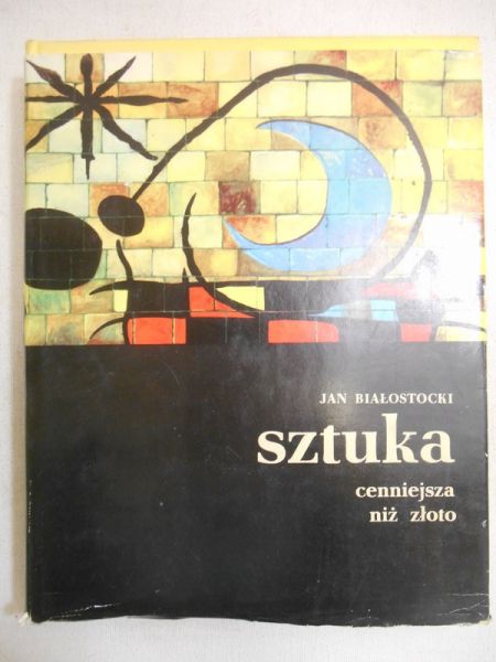 Białostocki Jan - Sztuka cenniejsza niż złoto, Tom II