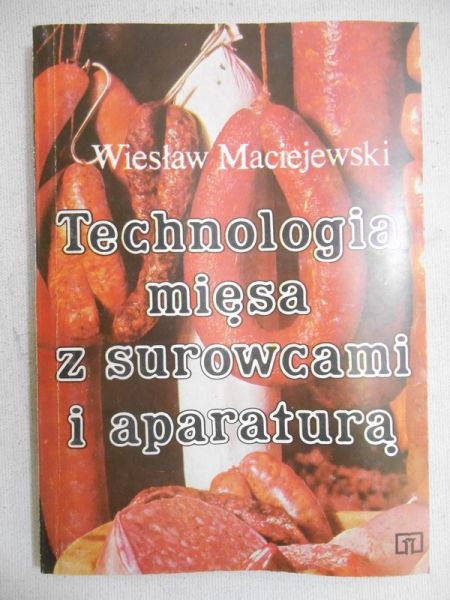 Technologia mięsa z surowcami i aparaturą