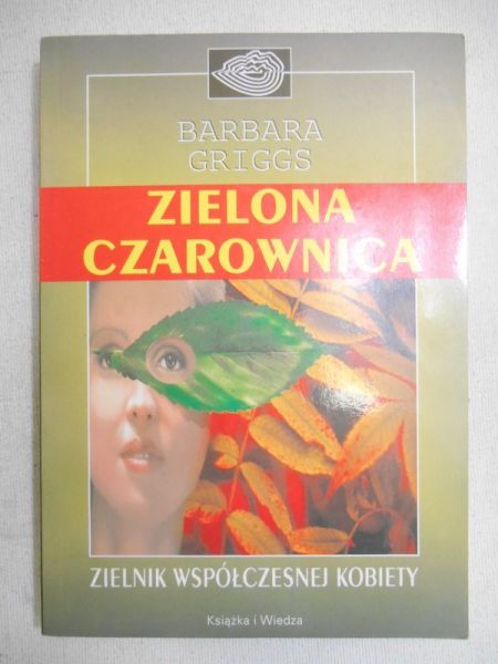 Griggs Barbara - Zielona czarownica