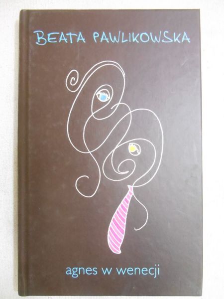 Pawlikowska Beata - Agnes w Wenecji