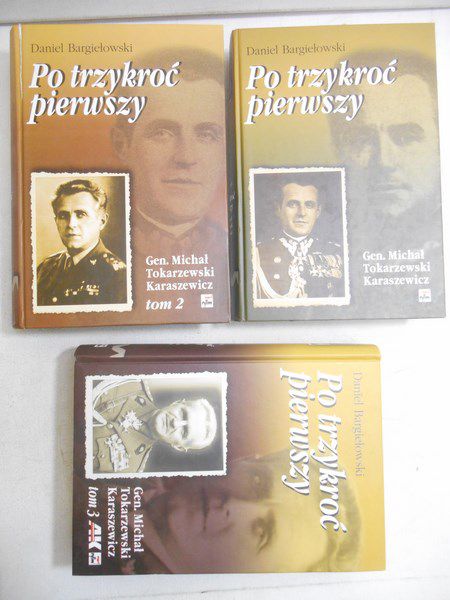 Bargiełowski Daniel - Po trzykroć pierwszy. Tom I-III
