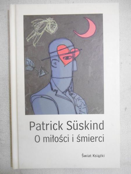 Suskind  - O miłości i śmierci