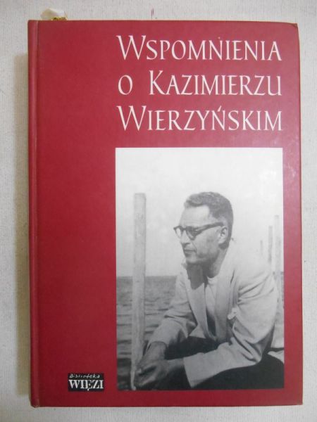 Wspomnienia o Kazimierzu Wierzyńskim